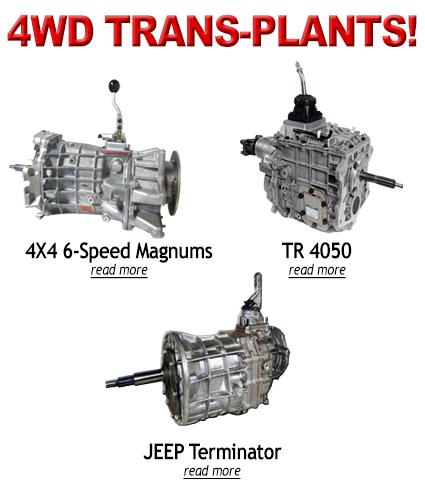 Upgrade to Modern 4WD Trans-plants